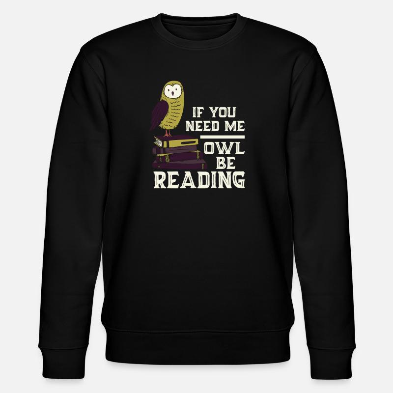 Eule Lesen Bücher Lustiger Spruch - Stanley/Stella Unisex Bio-Sweatshirt CHANGER - Schwarz