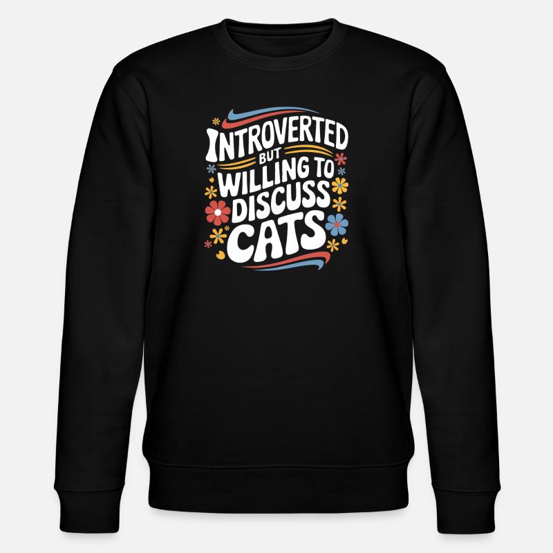 Introvert, antisocial, introvert - Stanley/Stella CHANGER Unisex Organic Sweatshirt - black