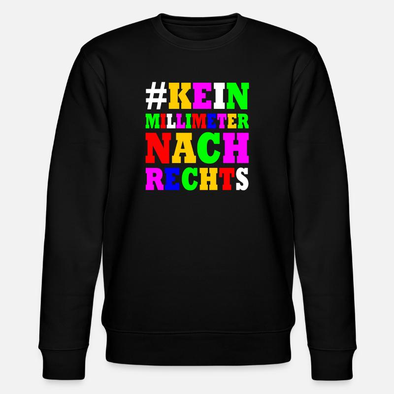 kein millimeter nach rechts - Stanley/Stella Unisex Bio-Sweatshirt CHANGER  - Schwarz