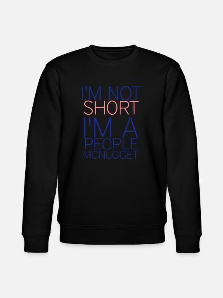 I'M NOT SMALL! - Stanley/Stella CHANGER Unisex Organic Sweatshirt - black