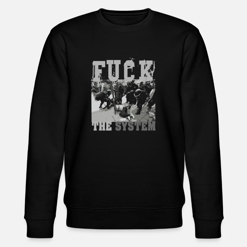 Fuck the System - Stanley/Stella Unisex Bio-Sweatshirt CHANGER  - Schwarz