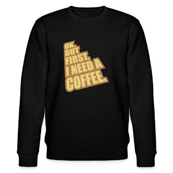 Fist I need Coffee - Stanley/Stella Unisex Bio-Sweatshirt CHANGER  - Schwarz - Vorne - Nik (191cm) & Marisol (170cm)