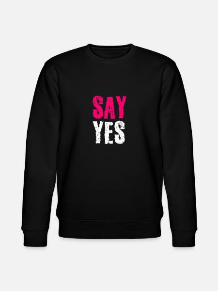 Say Yes marriage proposal - Stanley/Stella CHANGER Unisex Organic Sweatshirt - black