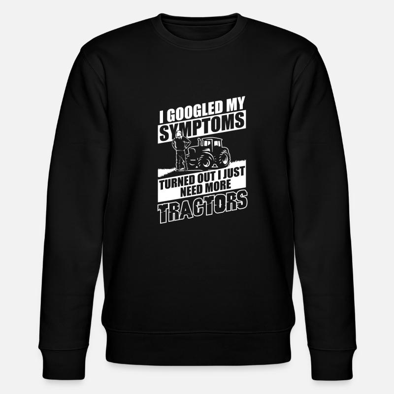 I just need more tractor sayings - Stanley/Stella CHANGER Unisex Organic Sweatshirt - black