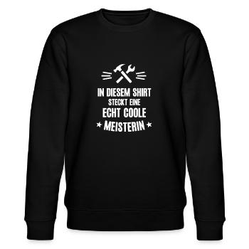 Meisterin Spruch Meisterinnen Meistertitel Meister - Stanley/Stella Unisex Bio-Sweatshirt CHANGER  - Schwarz - Vorne - Nik (191cm) & Marisol (170cm)