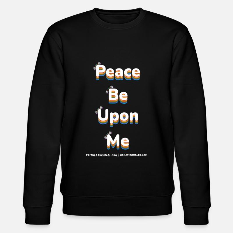 Peace Be Upon Me - Stanley/Stella CHANGER Unisex Organic Sweatshirt - black