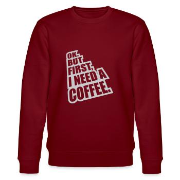 Fist I need Coffee - Stanley/Stella Unisex Bio-Sweatshirt CHANGER  - Burgunderrot - Vorne - Nik (191cm) & Marisol (170cm)