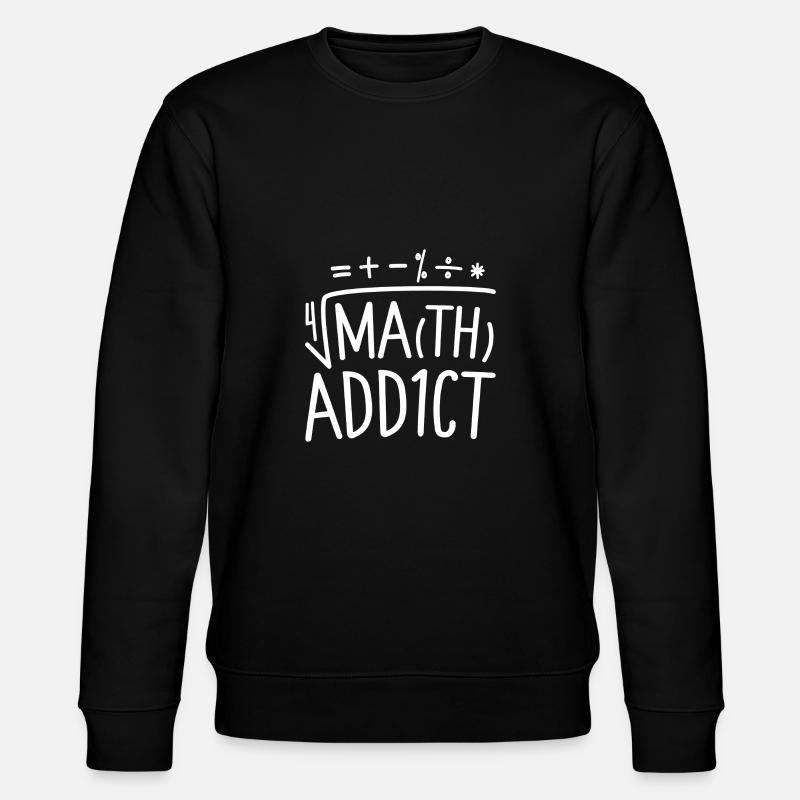 Math Addict T-Shirt - Stanley/Stella Unisex Bio-Sweatshirt CHANGER  - Schwarz