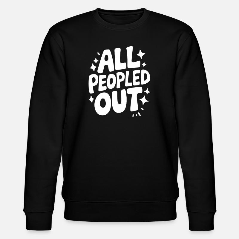Introvert, antisocial, introvert - Stanley/Stella CHANGER Unisex Organic Sweatshirt - black