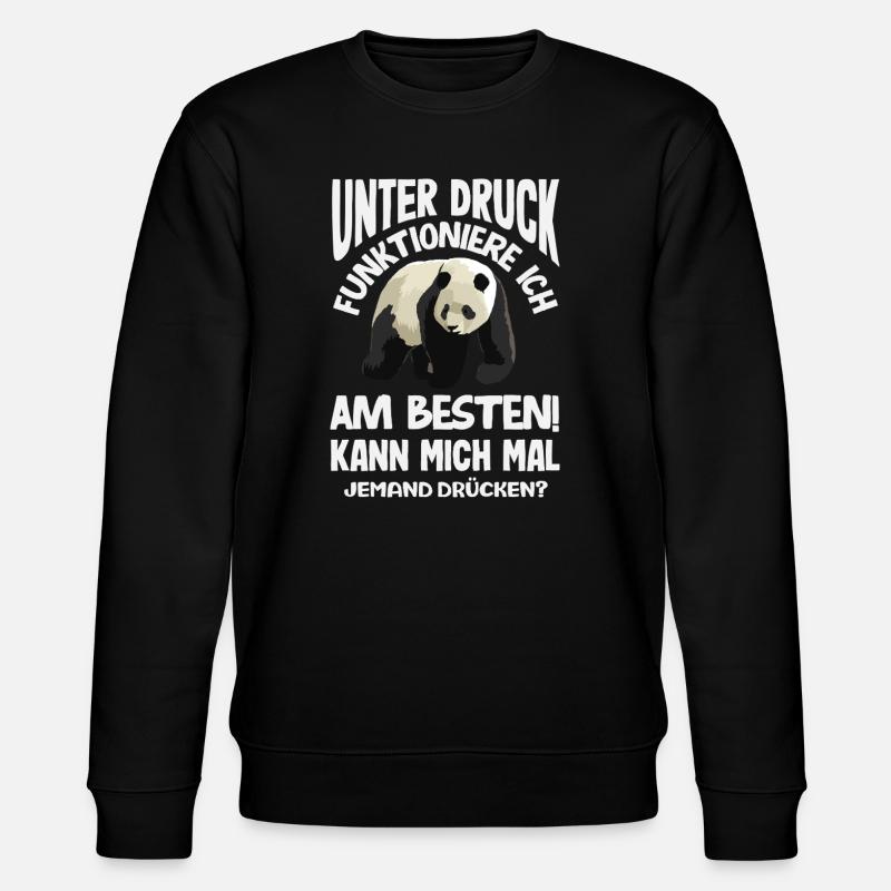 I function best under pressure - Stanley/Stella CHANGER Unisex Organic Sweatshirt - black