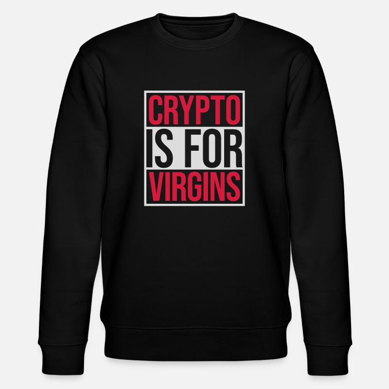Crypto est pour les vierges - Sweat bio CHANGER Stanley/Stella Unisexe - noir