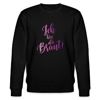 Ich bin die Braut! - Stanley/Stella Unisex Bio-Sweatshirt CHANGER  - Schwarz - Vorne - Nik (191cm) & Marisol (170cm)
