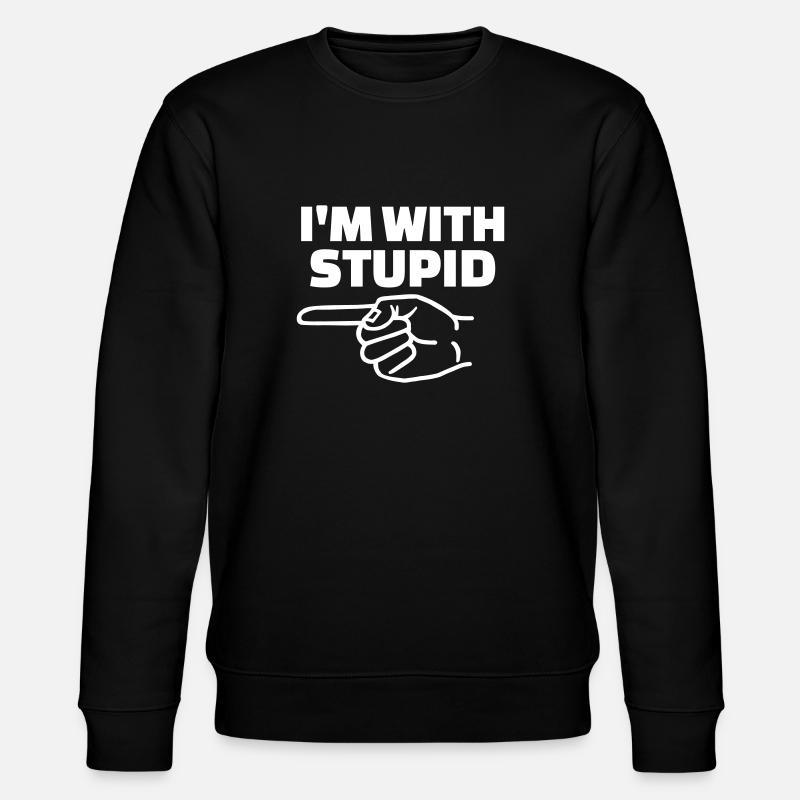 Stupid - Stanley/Stella Unisex Bio-Sweatshirt CHANGER  - Schwarz
