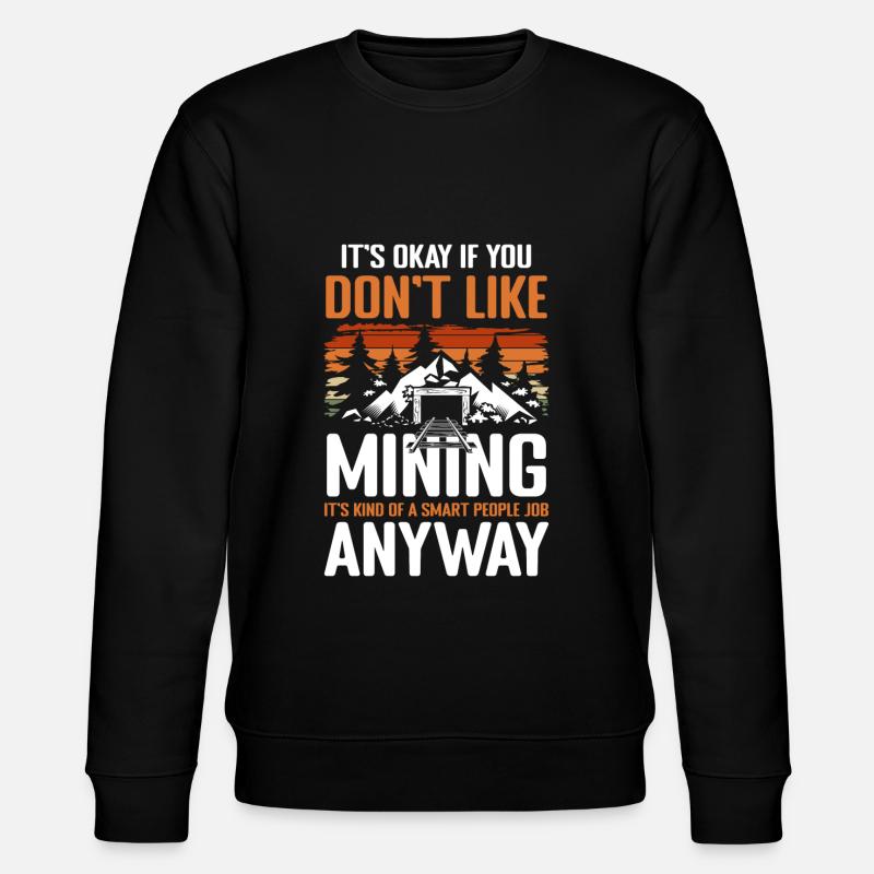 Coal Shovel Miner Treasures - Stanley/Stella CHANGER Unisex Organic Sweatshirt - black