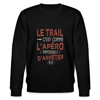 Le trail c est comme l apéro Humour course nature - Sweat bio CHANGER Stanley/Stella Unisexe - noir - Devant - Nik (191cm) & Marisol (170cm)