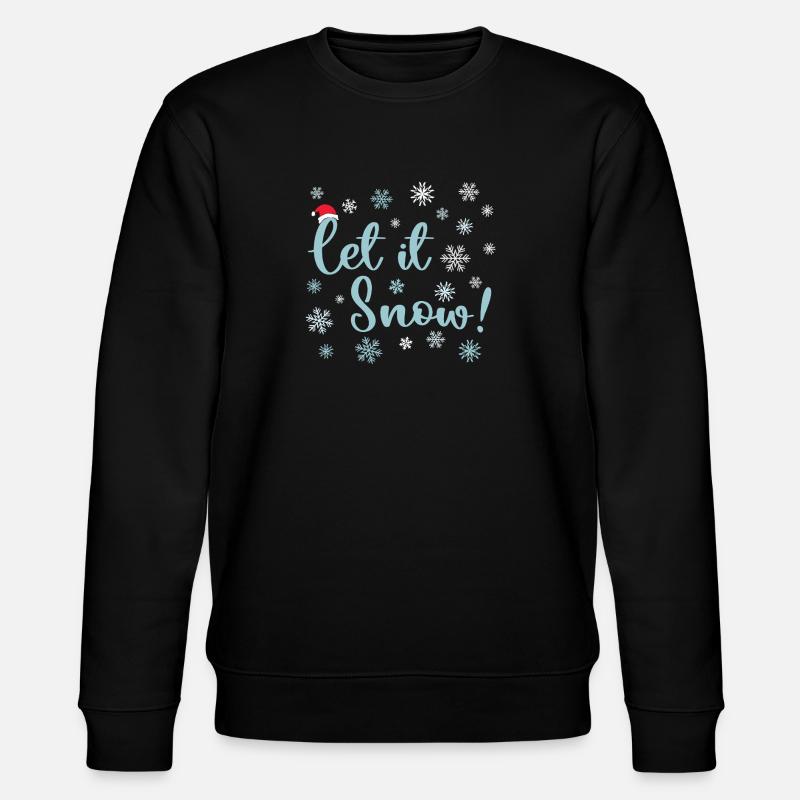 Let It Snow - Stanley/Stella CHANGER Unisex Organic Sweatshirt - black