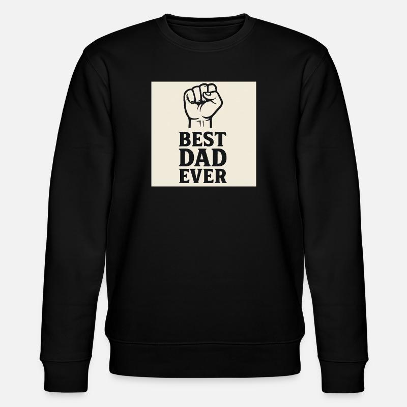 Best Dad Ever - Stanley/Stella Unisex Bio-Sweatshirt CHANGER  - Schwarz