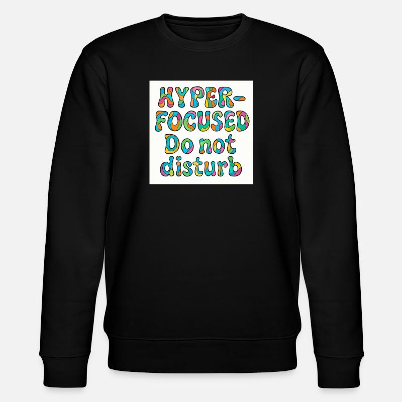Conception hyper concentrée et sans déranger - Sweat bio CHANGER Stanley/Stella Unisexe - noir