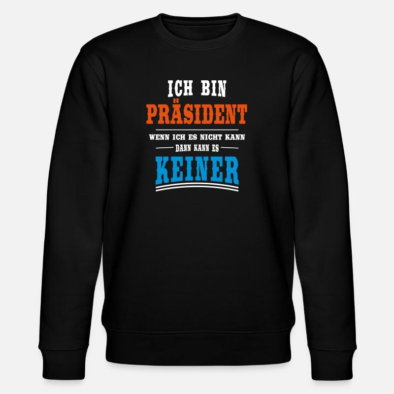 Präsident Beruf - Stanley/Stella Unisex Bio-Sweatshirt CHANGER  - Schwarz