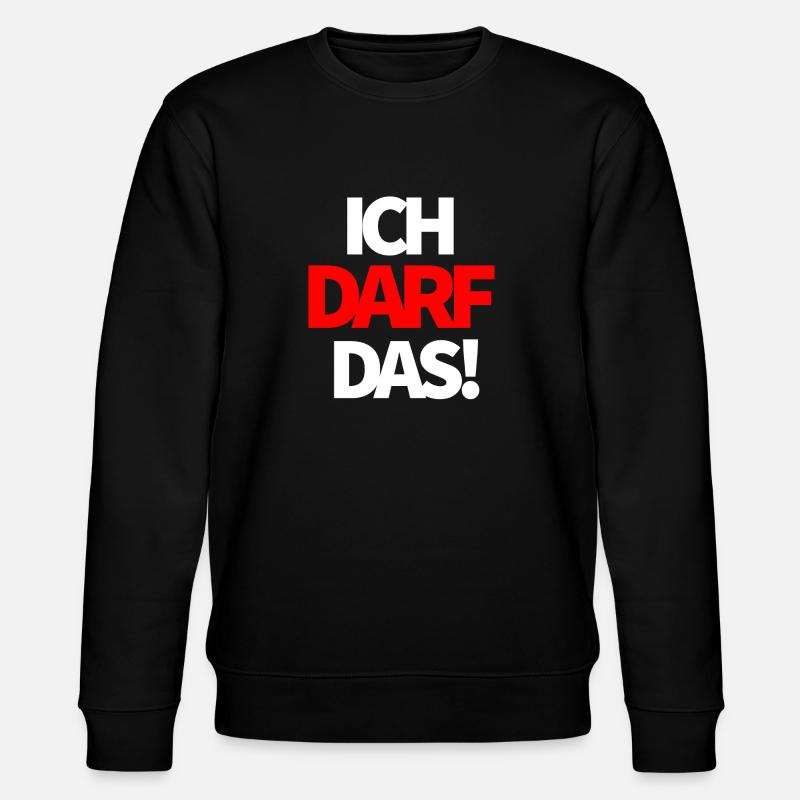 Ich darf das! - Stanley/Stella Unisex Bio-Sweatshirt CHANGER  - Schwarz