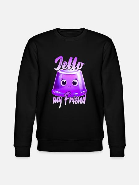 Jello my Friend - Stanley/Stella CHANGER Unisex Organic Sweatshirt - black