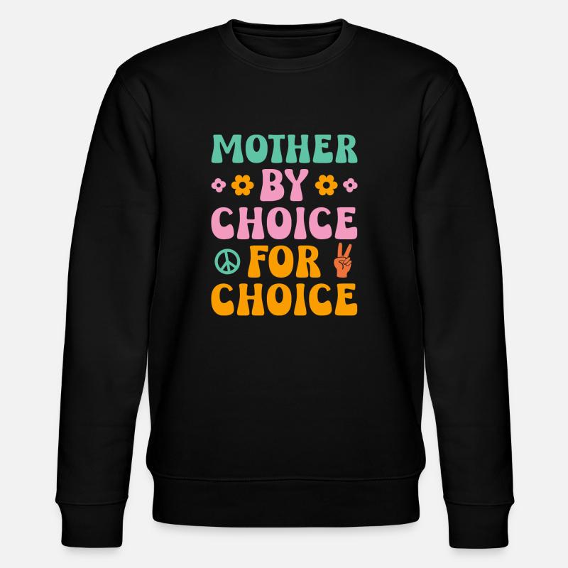 Mère par choix pour choix - Sweat bio CHANGER Stanley/Stella Unisexe - noir