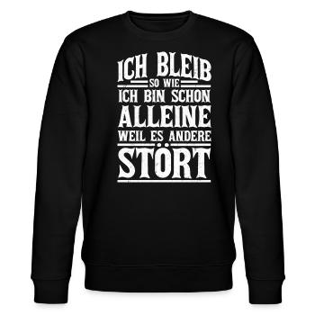 Ich bleib so wie ich bin Sarkastisch Selbstbewusst - Stanley/Stella Unisex Bio-Sweatshirt CHANGER  - Schwarz - Vorne - Nik (191cm) & Marisol (170cm)
