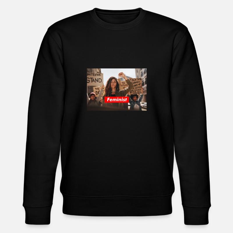 Féministe - Levez le poing - Sweat bio CHANGER Stanley/Stella Unisexe - noir
