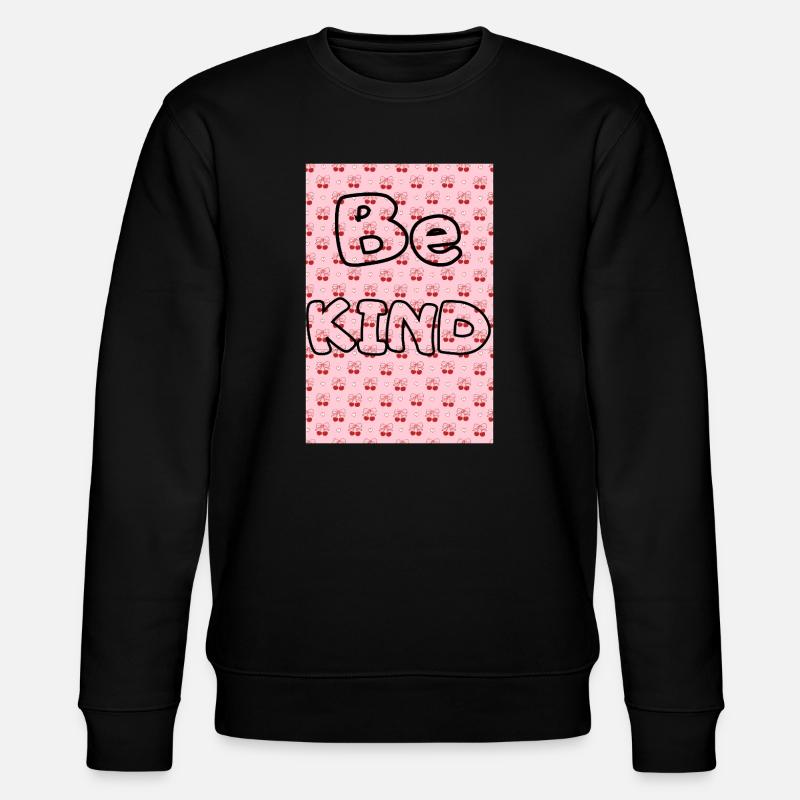 Be kind mit Kirschmuster - Stanley/Stella Unisex Bio-Sweatshirt CHANGER - Schwarz
