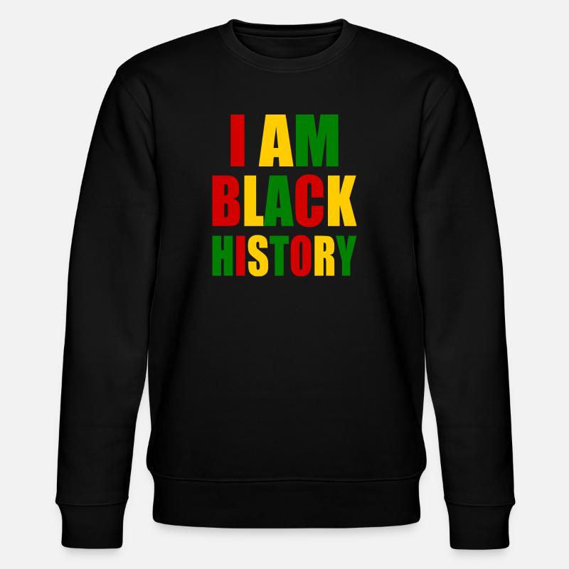 I am black history - Stanley/Stella Unisex Bio-Sweatshirt CHANGER  - Schwarz