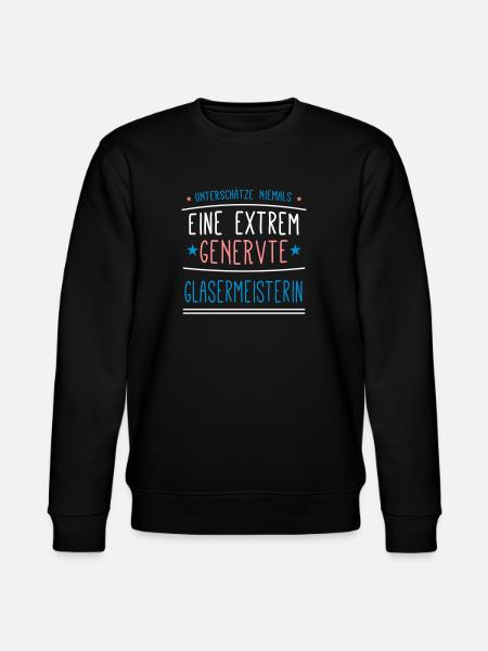 Glasermeisterin Beruf - Geschenk - Stanley/Stella Unisex Bio-Sweatshirt CHANGER  - Schwarz