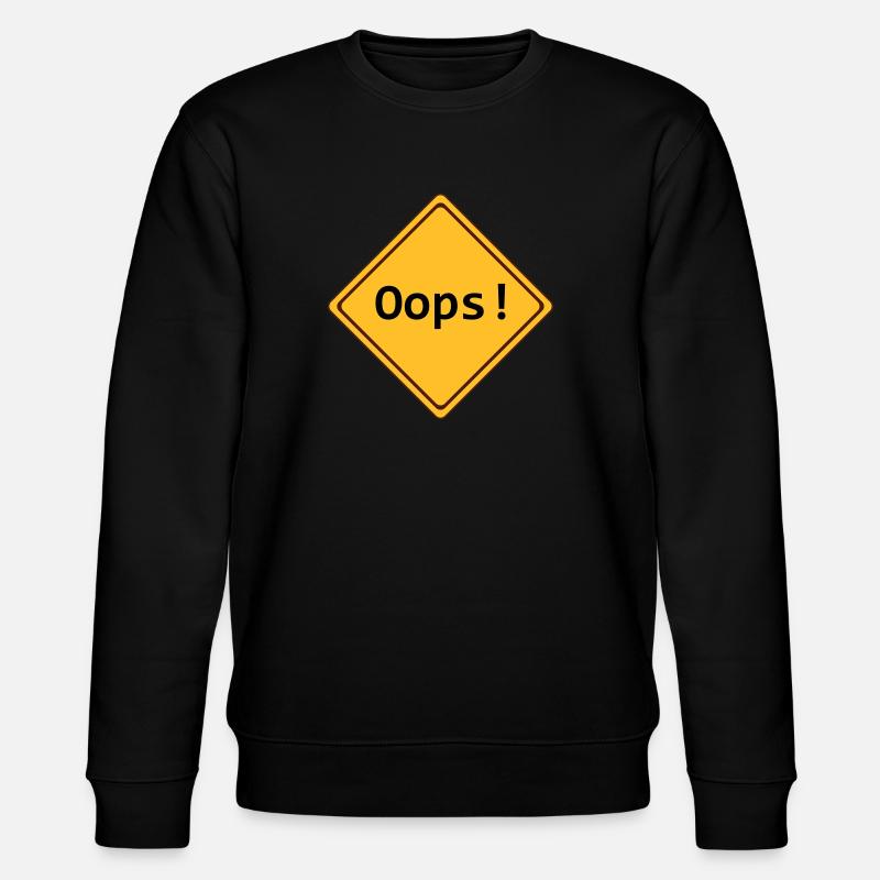 error, oops !, customizable - Stanley/Stella CHANGER Unisex Organic Sweatshirt - black