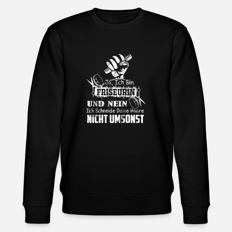 Ich bin eine Friseurin - Stanley/Stella Unisex Bio-Sweatshirt CHANGER  - Schwarz