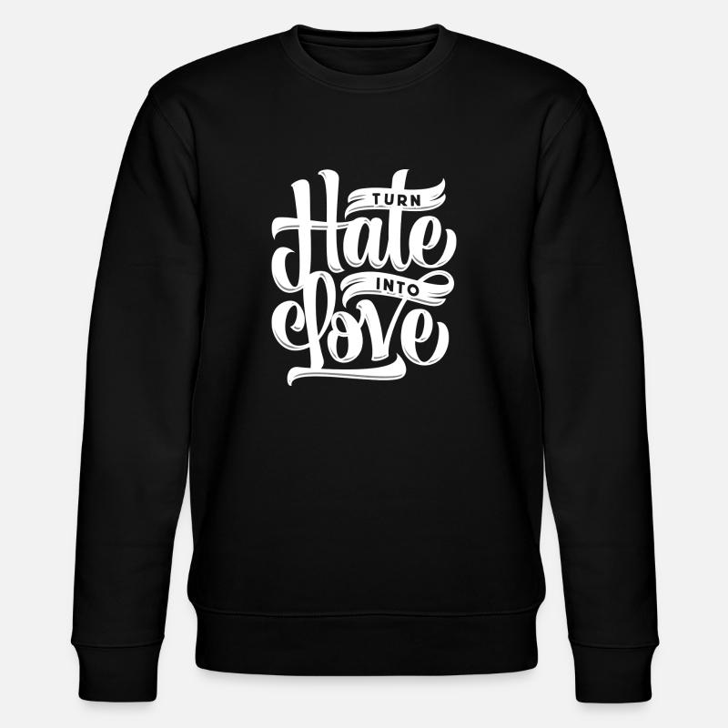 Hass zu Liebe wandeln - Stanley/Stella Unisex Bio-Sweatshirt CHANGER - Schwarz