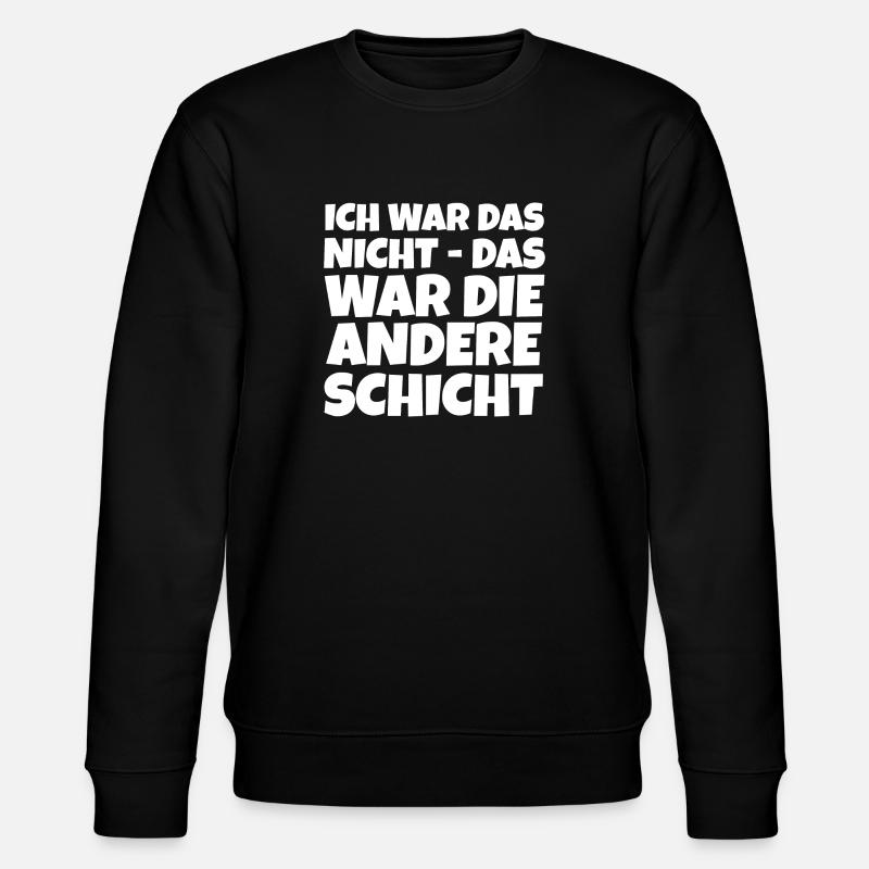 Schichtarbeit Schichtdienst - Stanley/Stella Unisex Bio-Sweatshirt CHANGER  - Schwarz