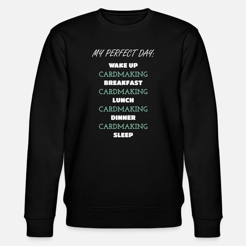 Tägliches Design der Kartenherstellungsroutine - Stanley/Stella Unisex Bio-Sweatshirt CHANGER - Schwarz