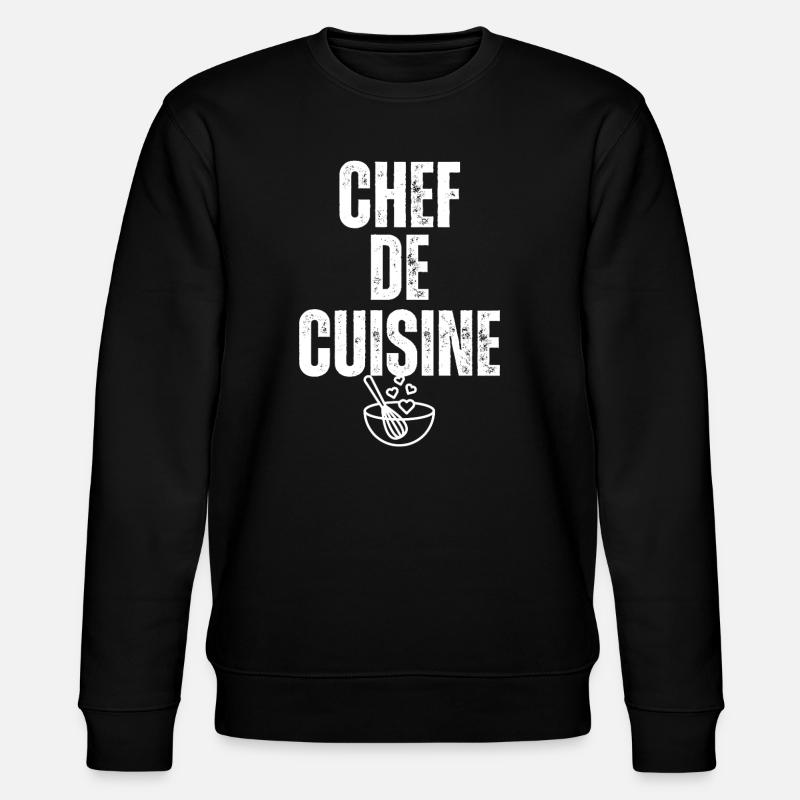 Chef de Cuisine - Sweat bio CHANGER Stanley/Stella Unisexe - noir