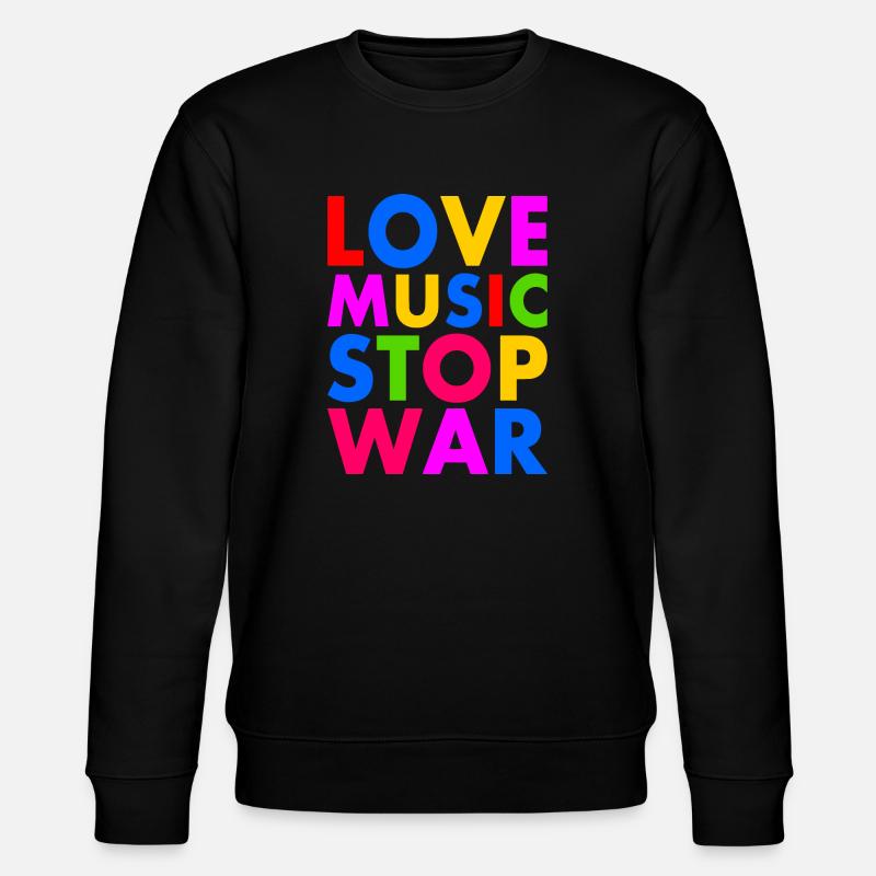 Love music stop war - Stanley/Stella Unisex Bio-Sweatshirt CHANGER  - Schwarz