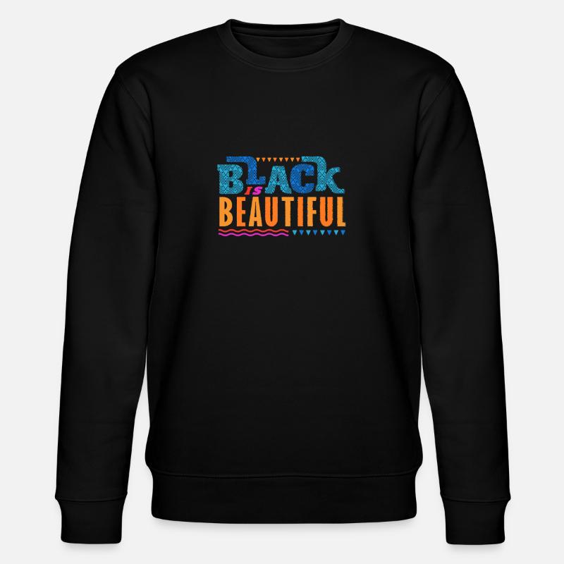 Le noir est bel afro-américain - Sweat bio CHANGER Stanley/Stella Unisexe - noir