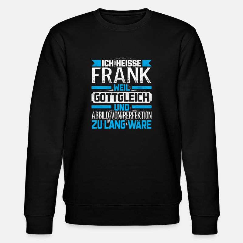 FRANK - Gottgleich - Stanley/Stella Unisex Bio-Sweatshirt CHANGER - Schwarz