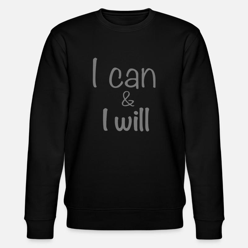 I can and I will - Stanley/Stella Unisex Bio-Sweatshirt CHANGER  - Schwarz