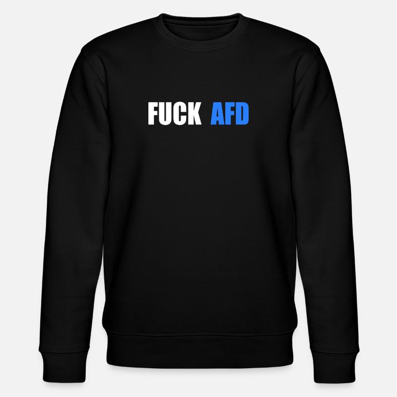 Fuck afd - Stanley/Stella Unisex Bio-Sweatshirt CHANGER  - Schwarz