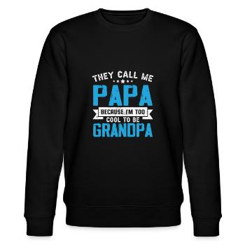 They Call Me PAPA Because I'm Too Cool To Grandpa - Stanley/Stella CHANGER Unisex Organic Sweatshirt - black - Front - Nik (191cm) & Marisol (170cm)