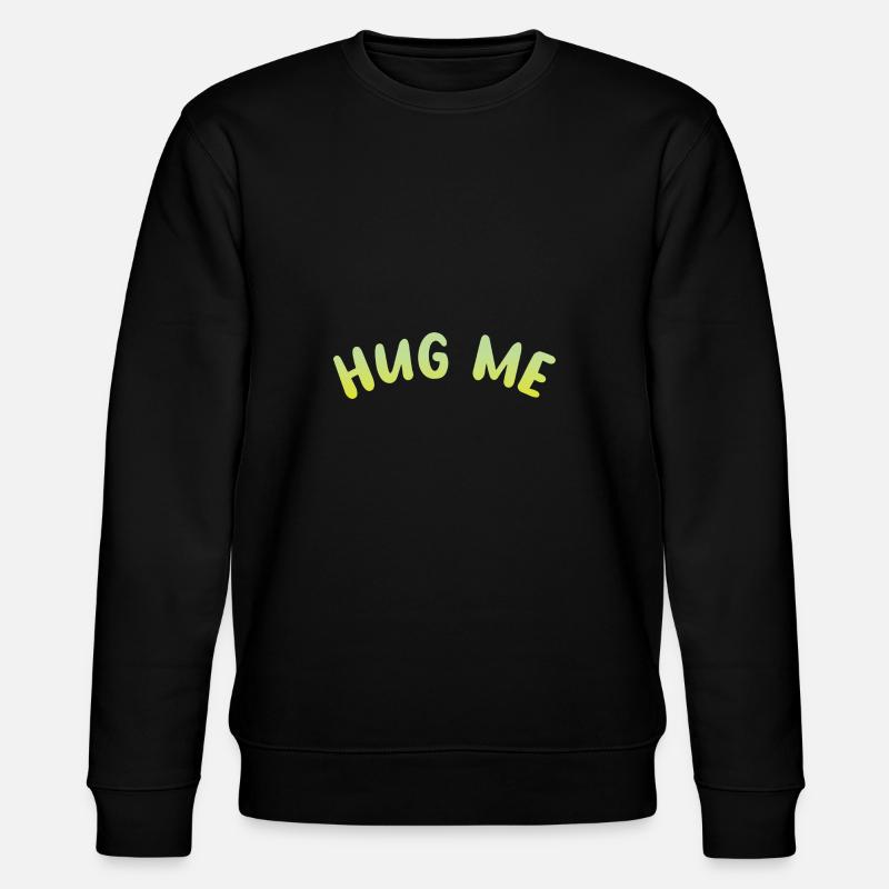 hug me - Stanley/Stella Unisex Bio-Sweatshirt CHANGER  - Schwarz