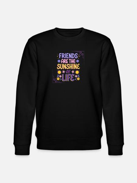 Sunshine Freundschaft Zitat Design - Stanley/Stella Unisex Bio-Sweatshirt CHANGER  - Schwarz