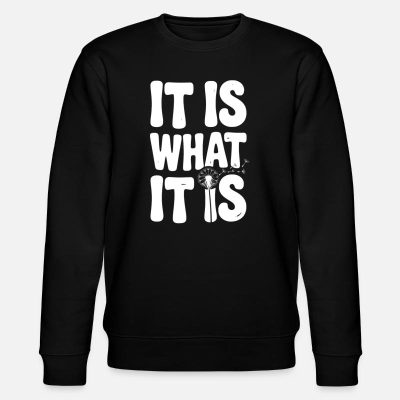 C’est ce que c’est - Sweat bio CHANGER Stanley/Stella Unisexe - noir