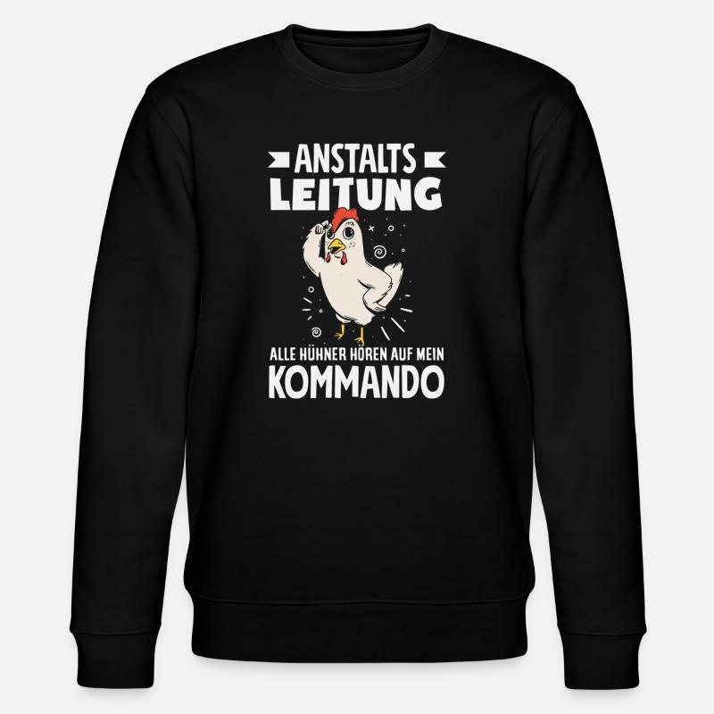 Prison management – All chickens obey - Stanley/Stella CHANGER Unisex Organic Sweatshirt - black