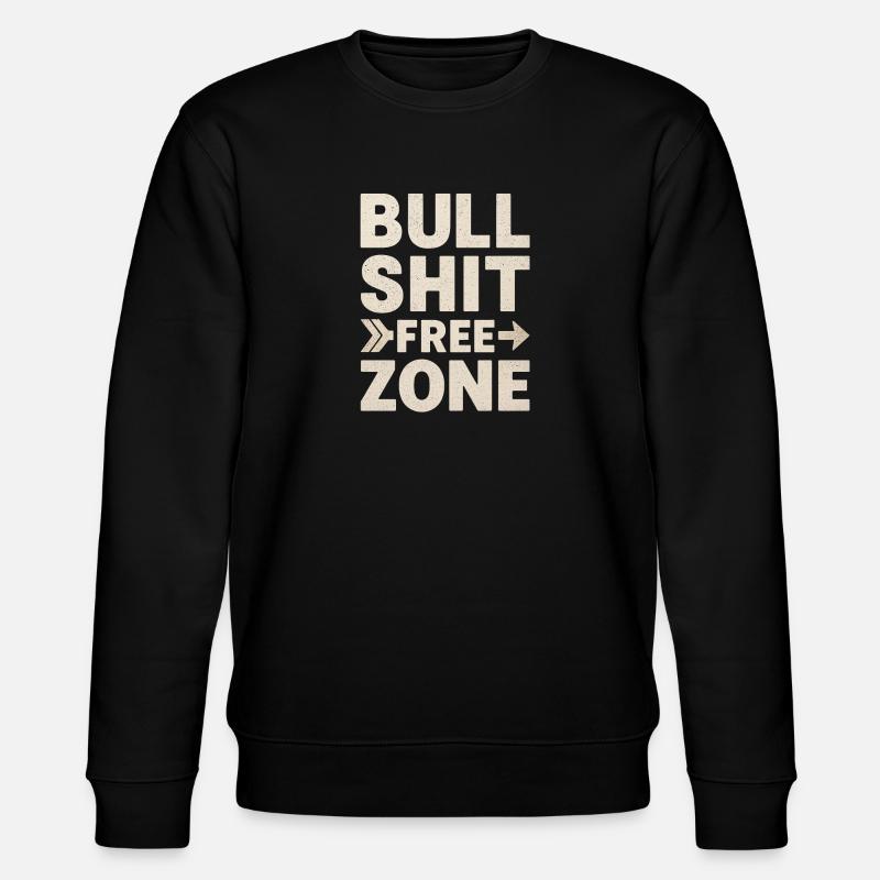 Bullshit Free Zone - Stanley/Stella Unisex Bio-Sweatshirt CHANGER  - Schwarz