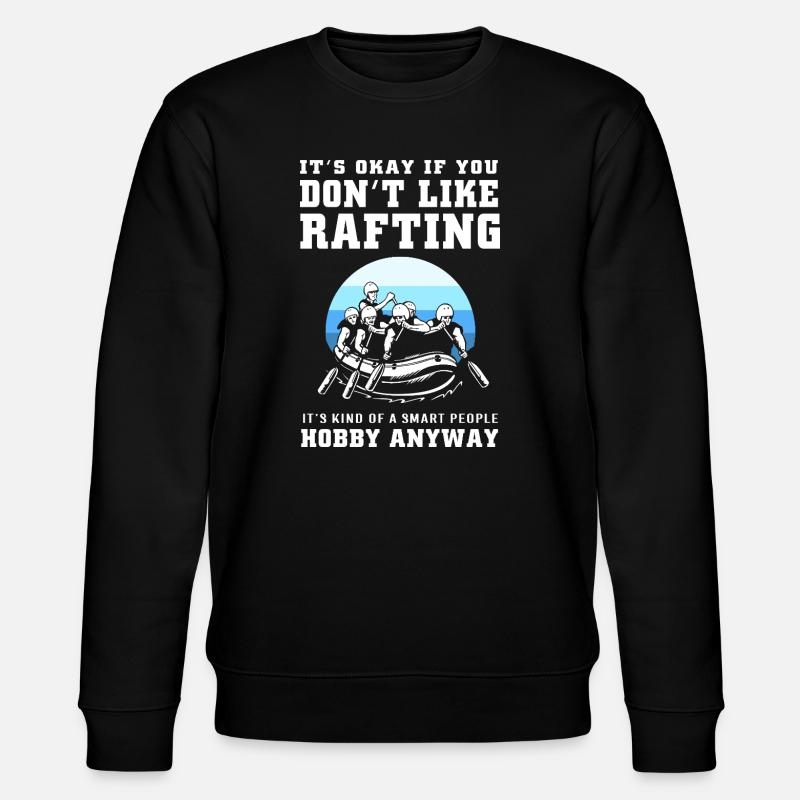 Rafting Kajakfahren Kajak Paddelboot - Stanley/Stella Unisex Bio-Sweatshirt CHANGER  - Schwarz