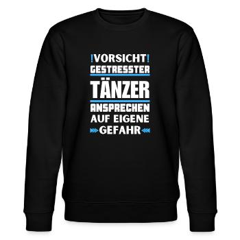 Don't talk to stressed dancers! - Stanley/Stella CHANGER Unisex Organic Sweatshirt - black - Front - Nik (191cm) & Marisol (170cm)